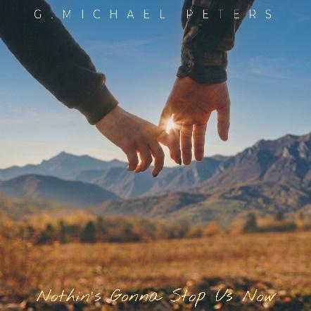 Artist-supplied cover for Nothin's Gonna Stop Us Now, showing two hands reaching toward each other above a mountain valley